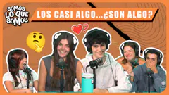 LOS CASI ALGO... ¿SON ALGO? - SOMOS LO QUE SOMOS