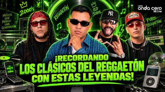 ¡Recordando los clásicos del Reggaetón con estas LEYENDAS! - Asu Qué Tarde - RADIO ONDA CERO