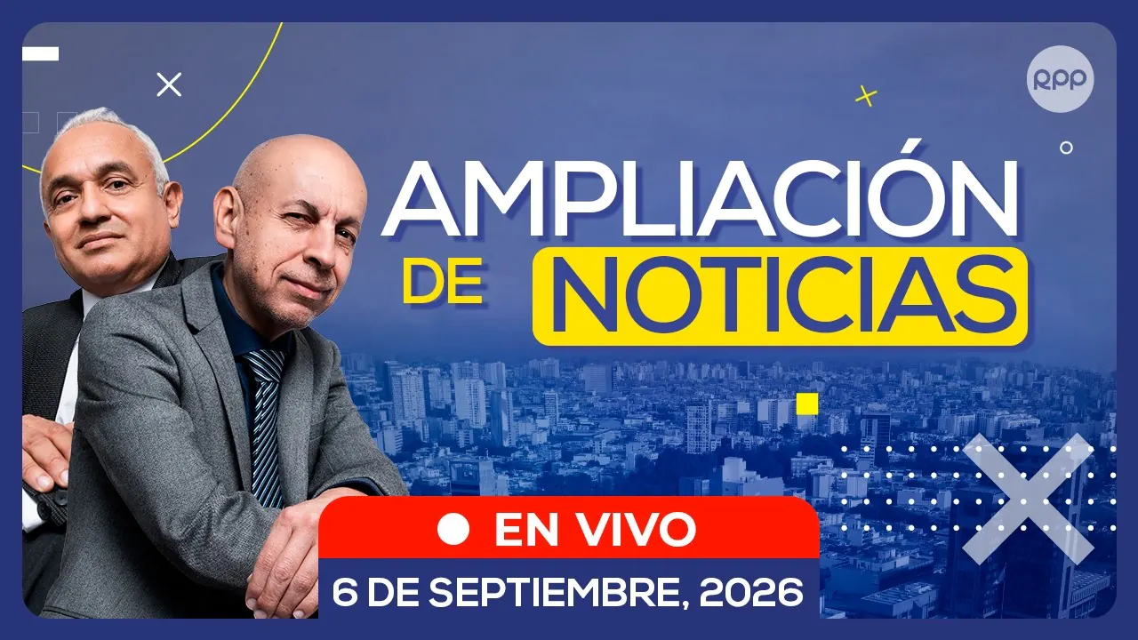 Reproducir: 🔴EN VIVO | AMPLIACIÓN DE NOTICIAS 🎙️ ENTREVISTAS Y ANÁLISIS DE LA COYUNTURA NACIONAL (06/09/26)