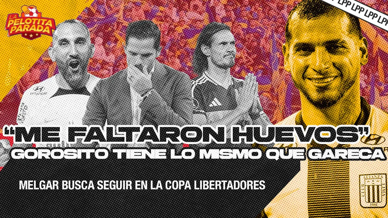 Reproducir: ¿GOROSITO EL NUEVO GARECA? ⚽ | LA PELOTITA PARADA