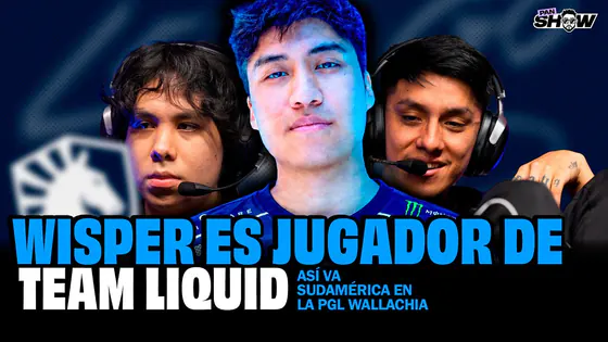 DOTA 2: WISPER ES NUEVO JUGADOR DE TEAM LIQUID | ASÍ VA SUDAMÉRICA EN LA PGL WALLACHIA - Panshow