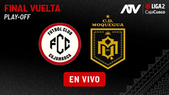 EN VIVO | LIGA 2 - FINAL VUELTA | FC CAJAMARCA VS CD MOQUEGUA | #ATVDEPORTES