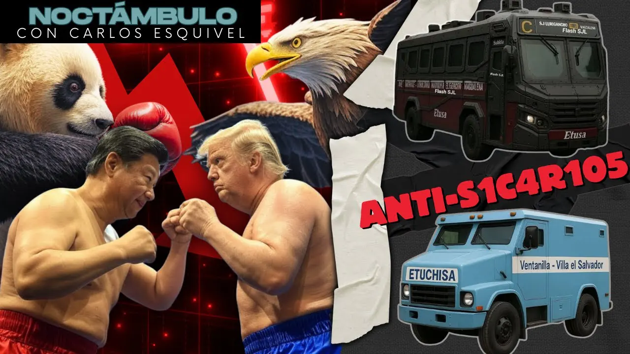 Reproducir: #NOCTÁMBULO TRUMP VS XI JINPING: GUERRA COMERCIAL SIN FIN | BUSES BLINDADOS EN PERÚ VS EX70R5Í0N