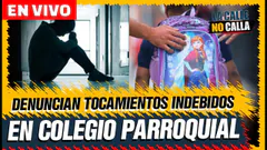 EN VIVO – DENUNCIAN TOCAMIENTOS INDEBIDOS EN COLEGIO PARROQUIAL | LA CALLE NO CALLA POR PTV