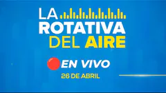 #ENVIVO LA ROTATIVA DEL AIRE 26/04/2025 #ROTATIVARPP
