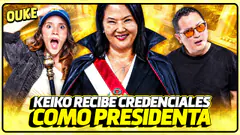 ENTREGA DE CREDENCIALES DE KEIKO: REACCIÓN EN VIVO | OUKE
