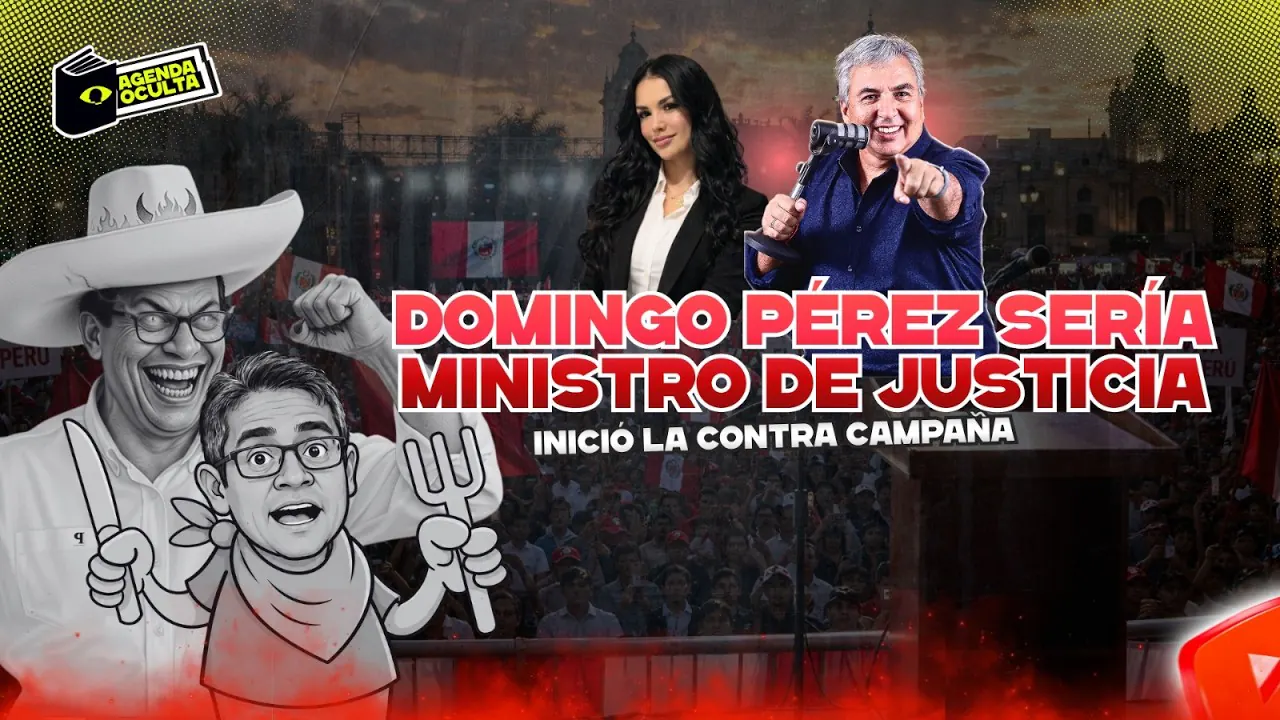 Reproducir: DOMINGO PEREZ SERIA MINISTRO DE JUSTICIA -  AGENDA OCULTA