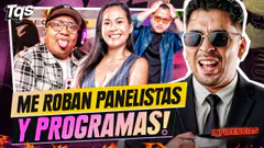 #TQS |ME ROBAN PANELISTAS Y PROGRAMAS! INFIDENCIAS