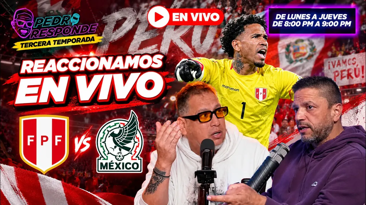 Reproducir: PERU VS MÉXICO EN VIVO REACCIONAMOS  ¡PEDRO RESPONDE EN VIVO!