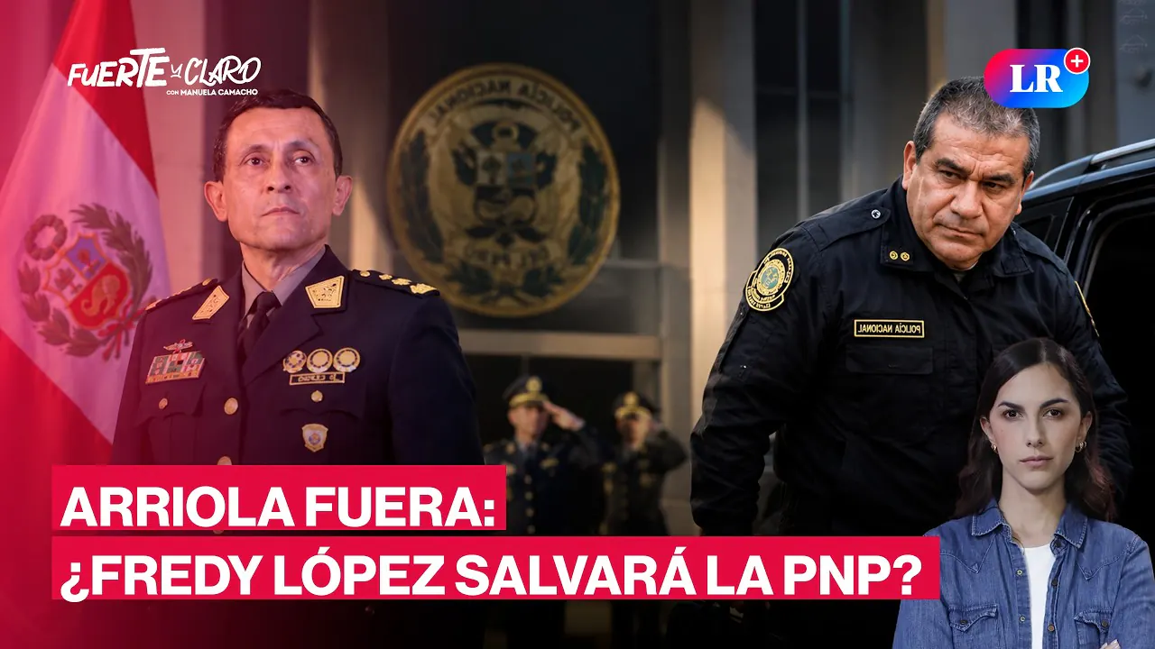 Reproducir: ÓSCAR ARRIOLA DEJA LA PNP EN PLENA CRISIS DE INSEGURIDAD: ¿QUÉ CAMBIARÁ? | FUERTE Y CLARO