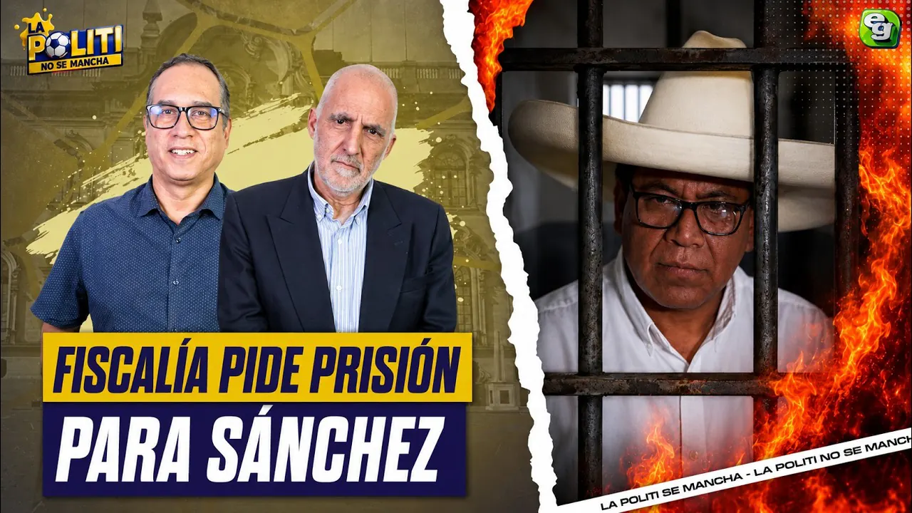 Reproducir: [POLITI] 🚨¡FISCALÍA VA CON TODO! PIDEN PRISIÓN PARA ROBERTO SÁNCHEZ 😱🔥