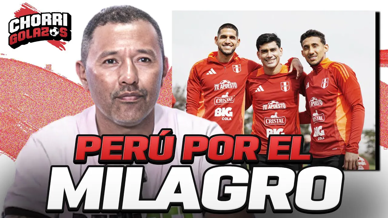 Reproducir: ¡PERÚ POR EL MILAGRO! | CHORRIGOLAZOS