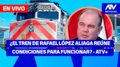 Fe de Erratas | ¿EL TREN DE RAFAEL LÓPEZ ALIAGA CUMPLE CONDICIONES PARA FUNCIONAR? - ATV+