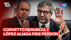 RAFAEL LÓPEZ ALIAGA SE DISCULPA CON KEIKO Y DYER | LA RENUNCIA DE CORVETTO | ARDE TROYA CON OXENFORD