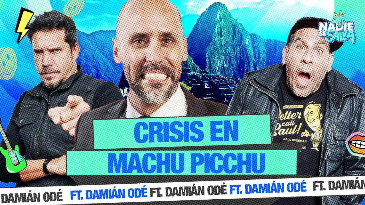 Reproducir: MACHU PICCHU DEJARÍA DE SER MARAVILLA DEL MUNDO FT. DAMIÁN ODE | NADIE SE SALVA 🐸