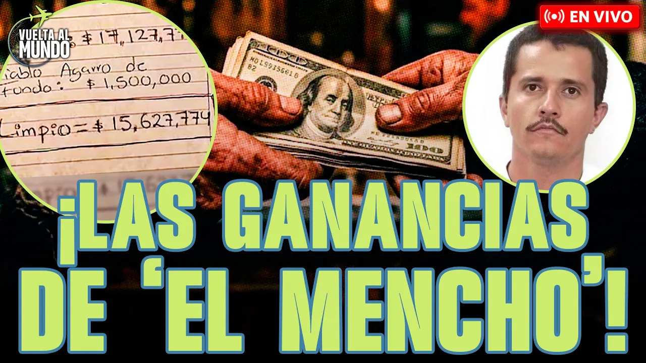 Reproducir: #ENVIVO | ¡APARECEN LAS CUENTAS DE 'EL MENCHO'! ¿CUÁNTO GANABA? #VUELTAALMUNDO
