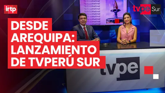 EN VIVO Lanzamiento de TVPerú Sur: la nueva voz de la macrorregión sur