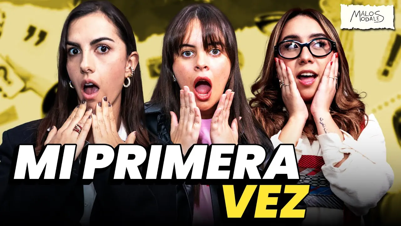 Reproducir: Las PRIMERAS VECES que NUNCA se OLVIDAN | Malos Modales