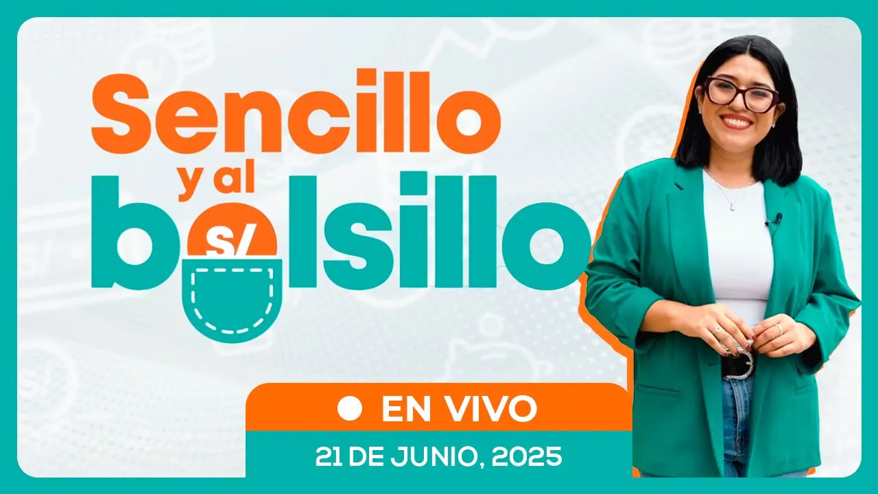 Reproducir: 💰📺 #ENVIVO 🔴 SENCILLO Y AL BOLSILLO 21/06/2025 #SENCILLOYALBOLSILLO