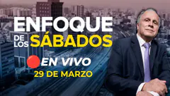#ENVIVO | ENFOQUE DE LOS SÁBADOS #ENFOQUERPP | 29/03/2025