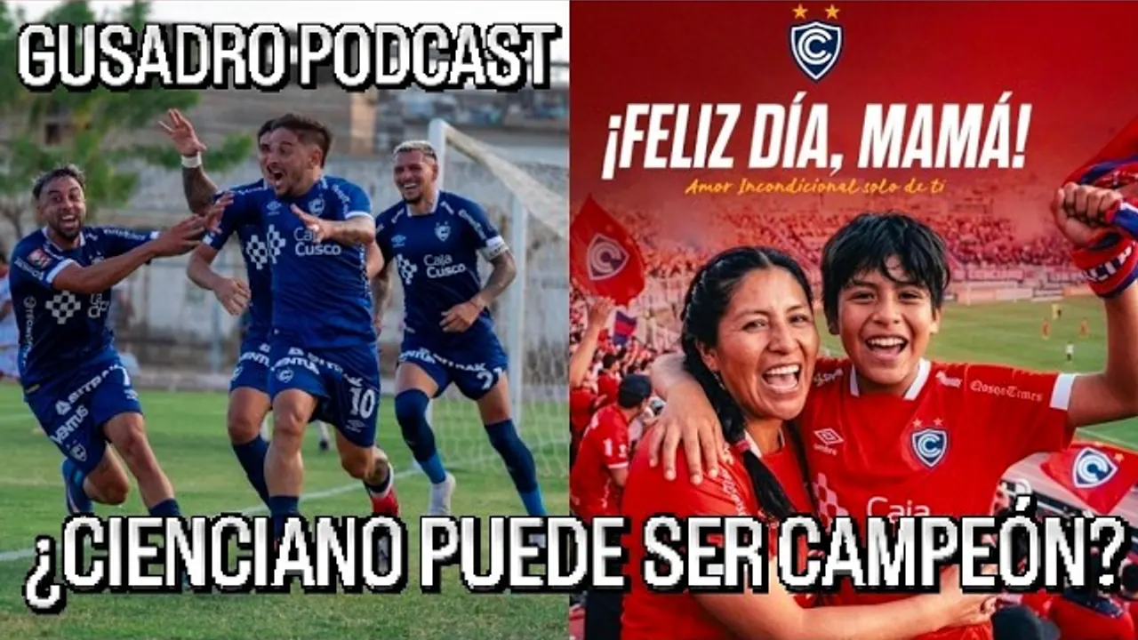 Reproducir: GUSADRO PODCAST: FELIZ DIA DE LA MADRE, CIENCIANO BUSCA EL APERTURA (8PM)