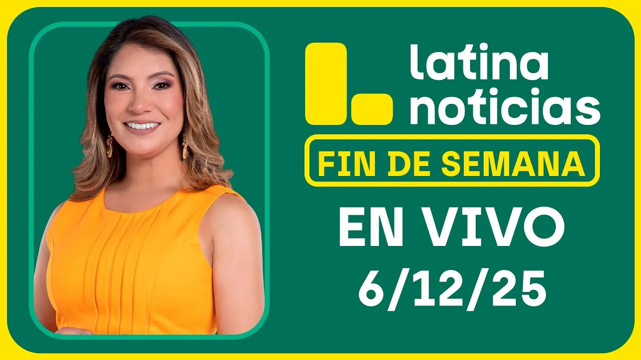 Reproducir: LATINA NOTICIAS MEDIODÍA - SÁBADO 6 DE DICIEMBRE 2025