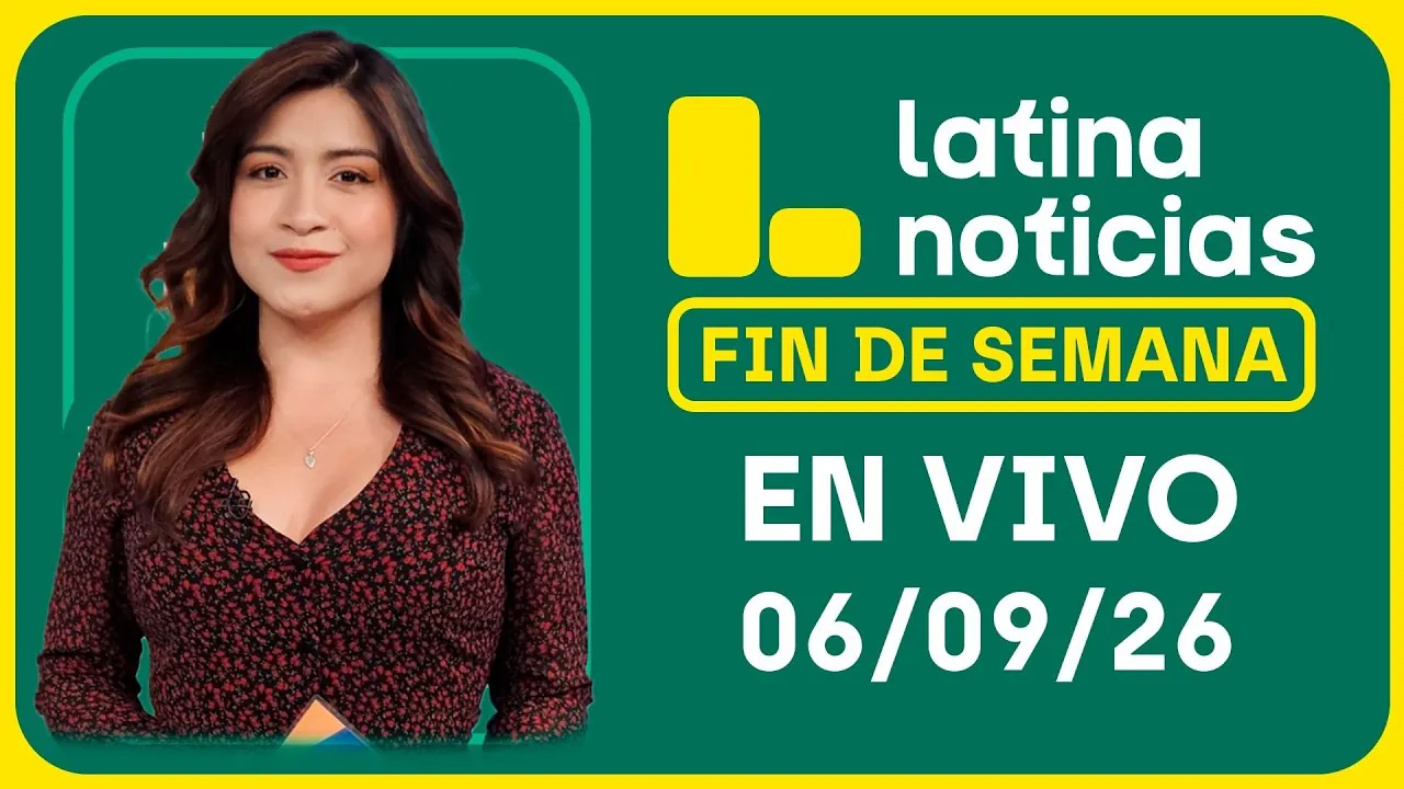 Reproducir: LATINA NOTICIAS CENTRAL - DOMINGO 06 DE SEPTIEMBRE DE 2026