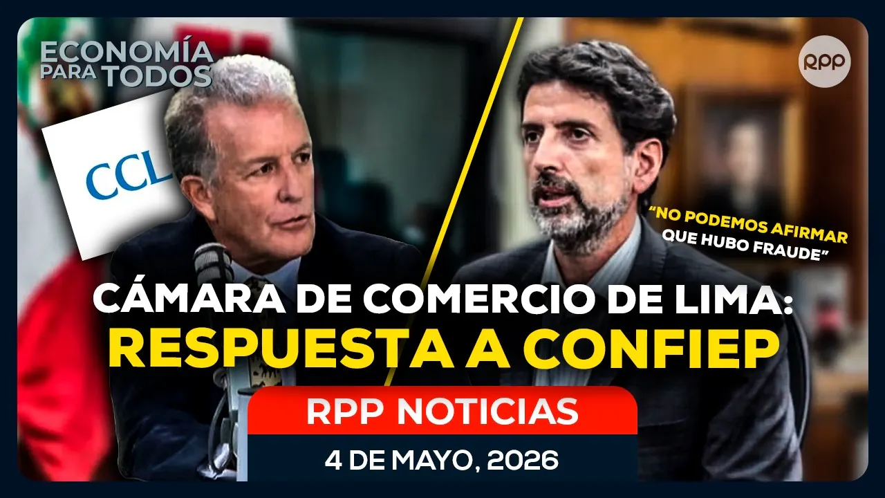Reproducir: 💸 EN VIVO | ECONOMÍA PARA TODOS POR RPP 4/05/2026 #ECONOMIAXTODOS