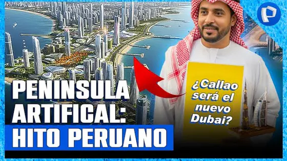 Megaproyecto en El Callao busca replicar modelo de Dubái en el Pacífico | #PanamericanaDigital