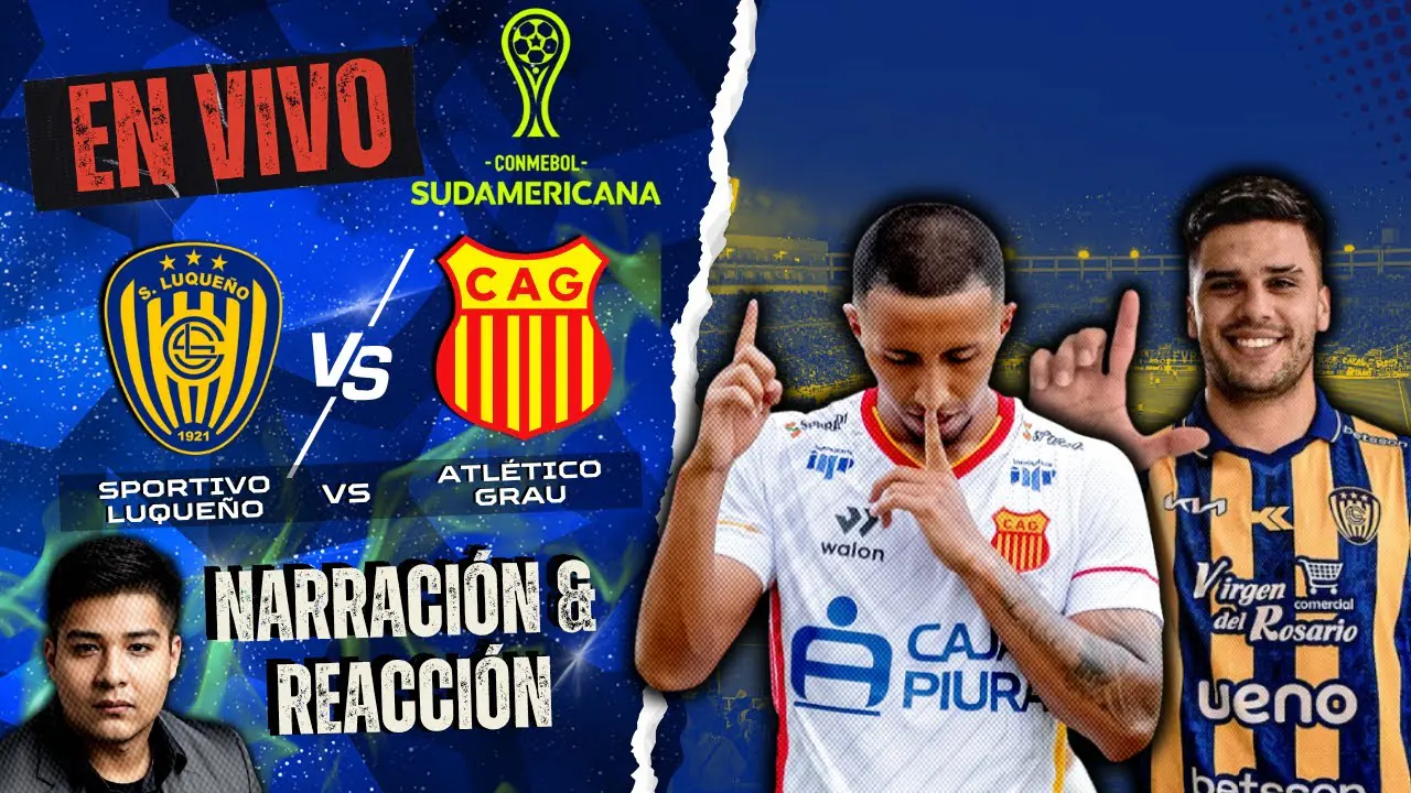 Reproducir: 🔴 SPORTIVO LUQUEÑO VS ATLÉTICO GRAU #ENVIVO | SUDAMERICANA 2025 FECHA 5 | NARRA JAROL ALVARADO