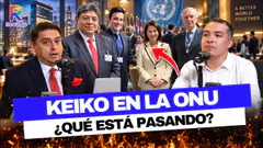 KEIKO EN LA ONU, SAN ISIDRO Y SEGURIDAD DEL ESTADO