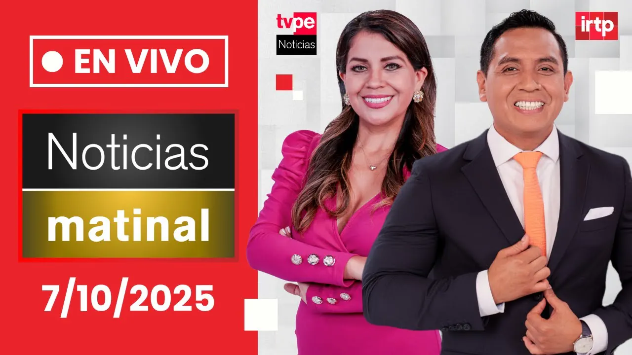 Reproducir: TVPerú Noticias EN VIVO: Edición matinal, hoy martes 7 de octubre del 2025