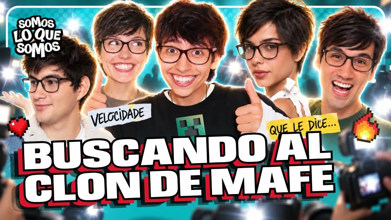 Reproducir: CASTING DE MAFES!| BUSCANDO AL CLON DE MAFE!| SOMOS LO QUE SOMOS