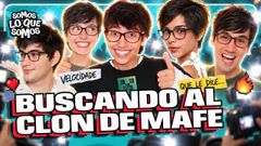 CASTING DE MAFES!| BUSCANDO AL CLON DE MAFE!| SOMOS LO QUE SOMOS