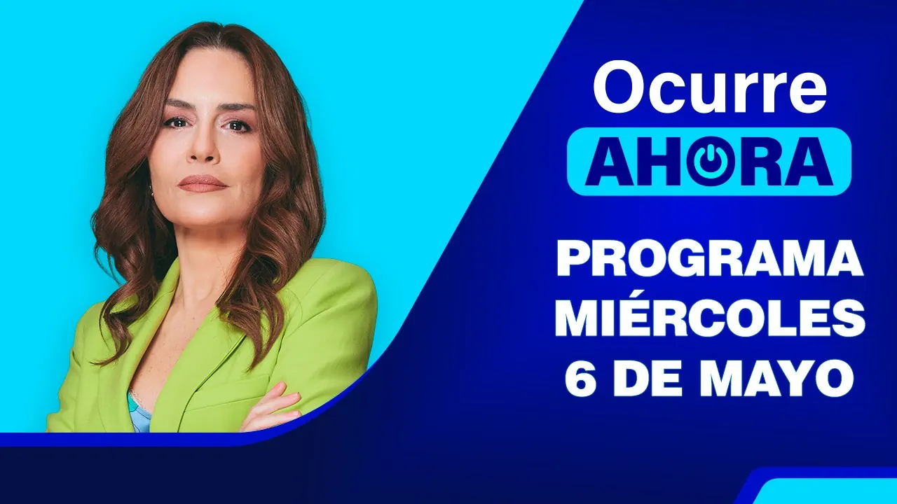 Reproducir: Ocurre Ahora 💻 EN VIVO 📲 - Miércoles 6 de Mayo del 2026