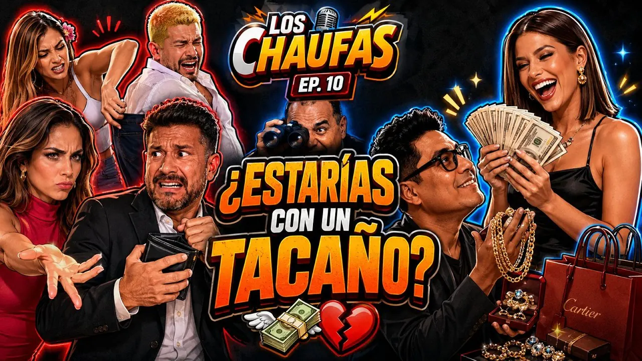 Reproducir: ¿ESTARÍAS CON UN TACAÑO? - LOS CHAUFAS