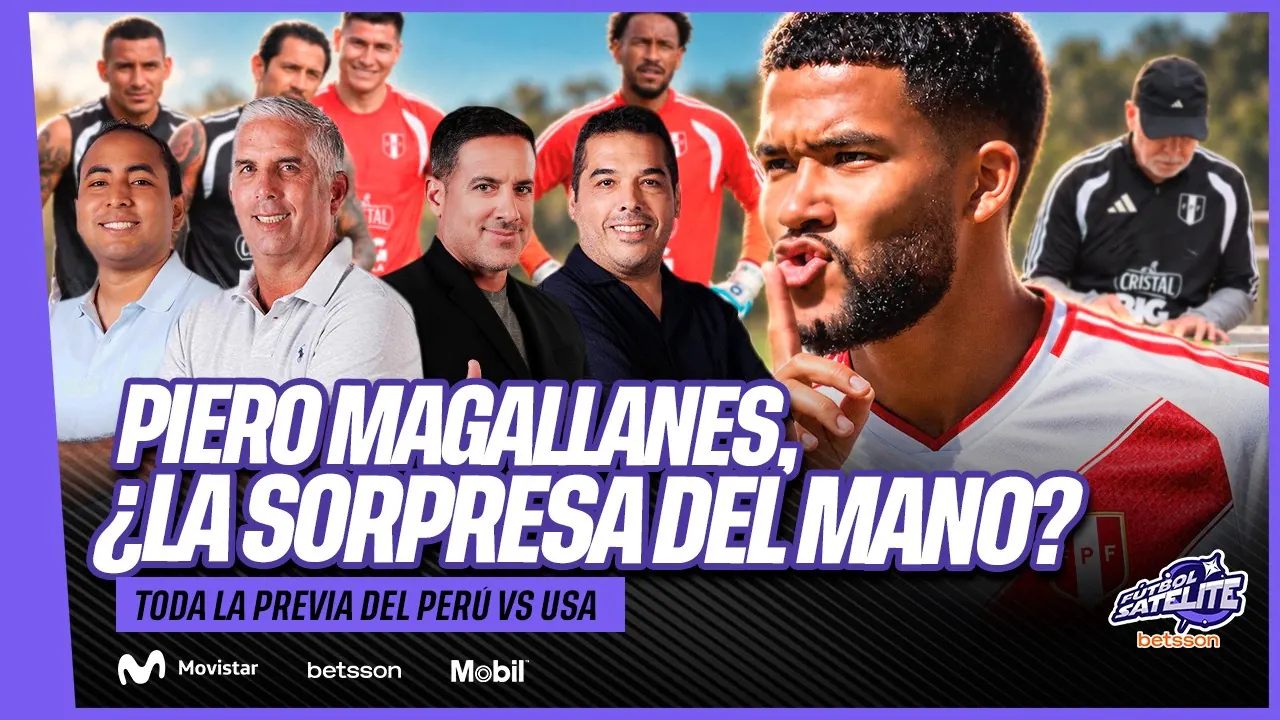Reproducir: PIERO MAGALLANES: ¿TITULAR ANTE ESTADOS UNIDOS? | ¿CUÁL SERÁ EL ONCE DEL MANO MENEZES?