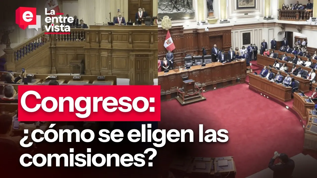Reproducir: Congreso ¿cómo se eligen las comisiones? | “La Entrevista” | EN VIVO 13/08/2026