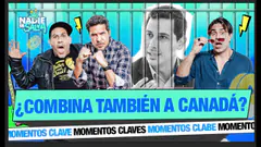 ¿COMBINA TAMBIÉN VA A CANADÁ? | NADIE SE SALVA