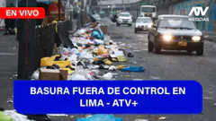 Fe de Erratas | BASURA FUERA DE CONTROL EN LIMA - ATV+