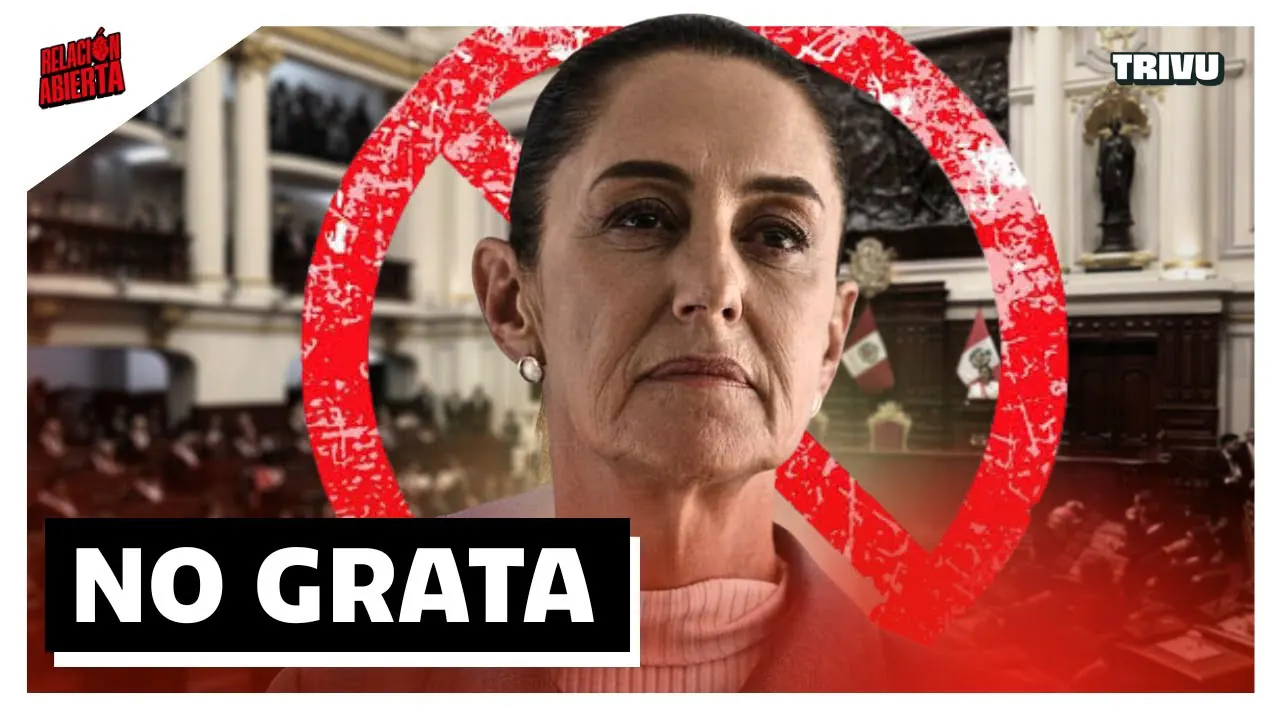 Reproducir: CONGRESO DECLARA PERSONA NO GRATA A CLAUDIA SHEINBAUM, PRESIDENTA DE MÉXICO | RELACIÓN ABIERTA💘