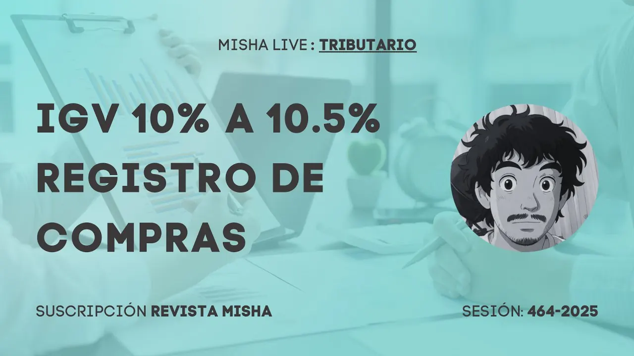 Reproducir: IGV 10% A 10.5% REGISTRO DE COMPRAS