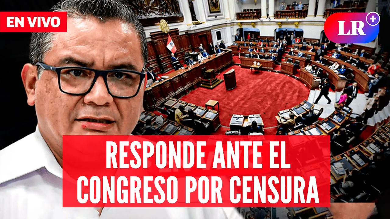 Reproducir: SANTIVÁÑEZ: MINISTRO SE PRESENTA ANTE CONGRESO PARA FRENAR CENSURA EN SU CONTRA | #EnDirectoLR