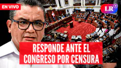 SANTIVÁÑEZ: MINISTRO SE PRESENTA ANTE CONGRESO PARA FRENAR CENSURA EN SU CONTRA | #EnDirectoLR