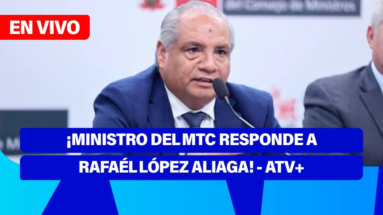 Reproducir: Fe de Erratas 📱🎙️ | MINISTRO DEL MTC RESPONDE A RAFAEL LÓPEZ ALIAGA, ANUNCIA DEMANDA - ATV+
