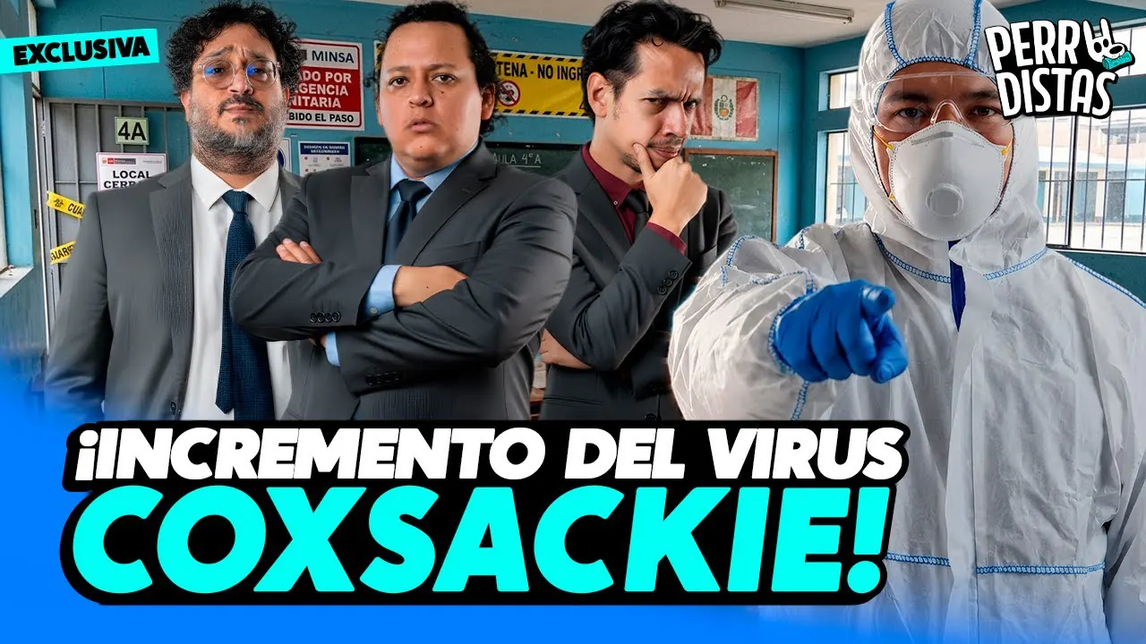 Reproducir: AUMENTAN CASOS DEL VIRUS COXSACKIE EN EL PERÚ ¿SE VIENE NUEVA PANDEMIA? | PERRODISTAS