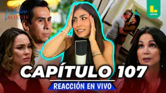 REACT VALENTINA VALIENTE - CAPÍTULO 107 - MARTES 04 DE AGOSTO | EN VIVO
