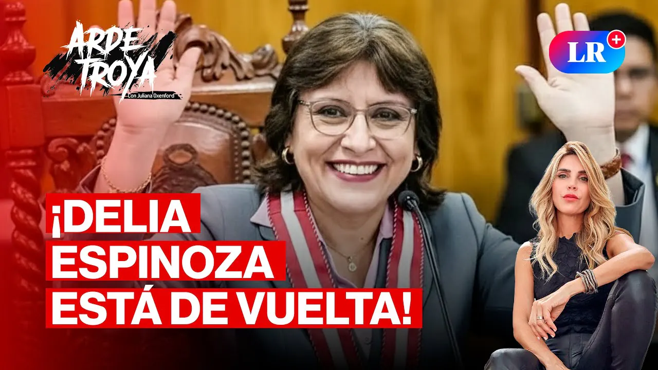 Reproducir: DELIA ESPINOZA VUELVE A LA FISCALÍA Y NOVIO CHORO EN EL CONGRESO | ARDE TROYA CON JULIANA OXENFORD
