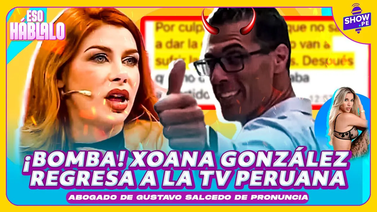 Reproducir: 💥¡GUSTAVO SALCEDO EXPUESTO!🔥XOANA GONZÁLES LO CONTÓ TODO EN EVDLV🔥ESO HÁBLALO