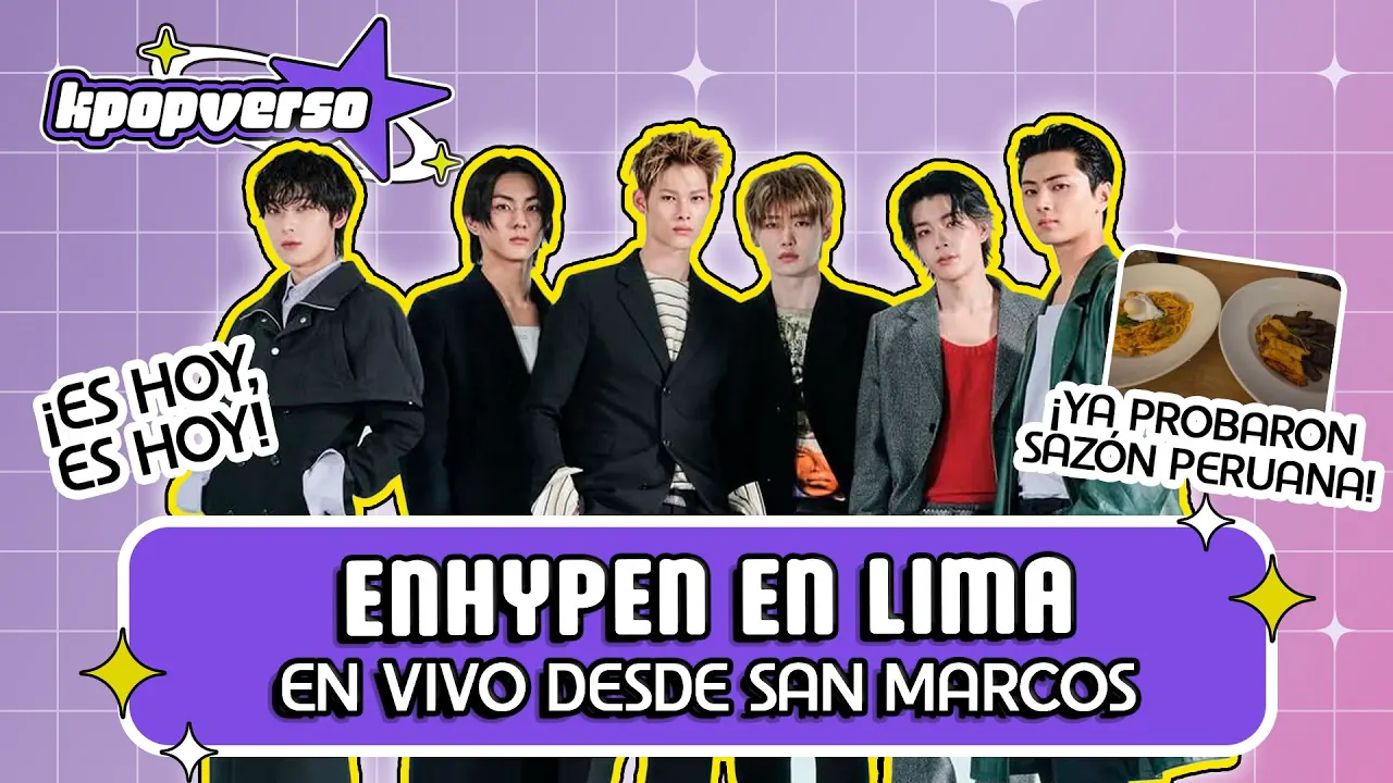 Reproducir: ENHYPEN en Lima: En vivo desde San Marcos y todo sobre el concierto | Kpopverso